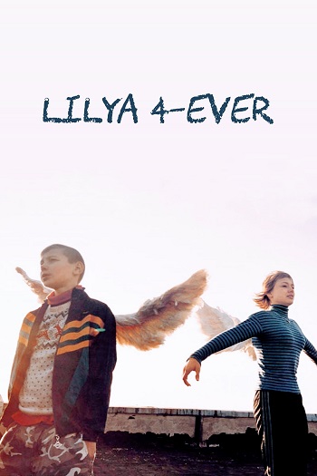 دانلود فیلم Lilya 4-Ever 2002 دانلود فیلم Lilya 4-Ever 2002